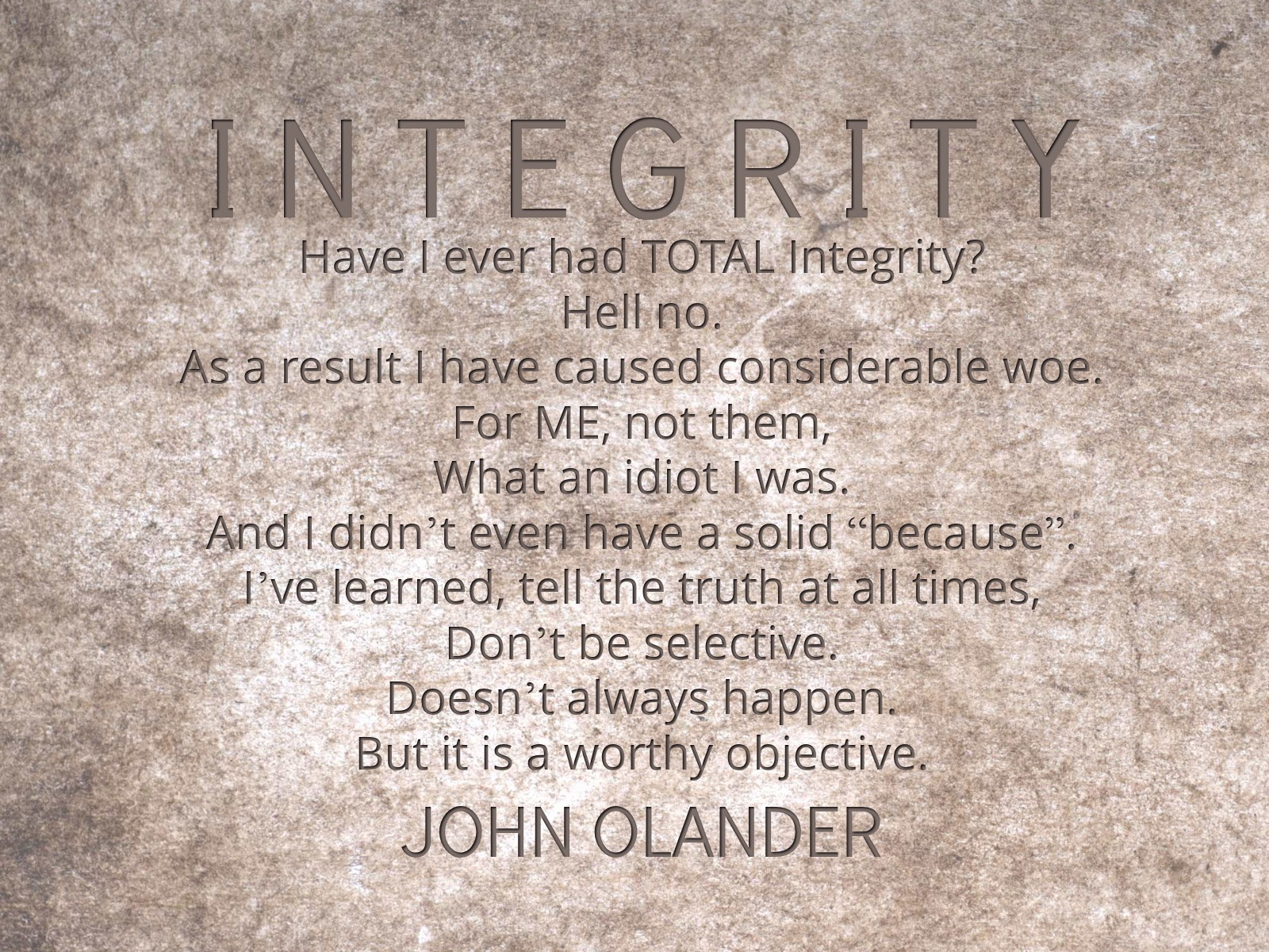 Integrity by John Olander